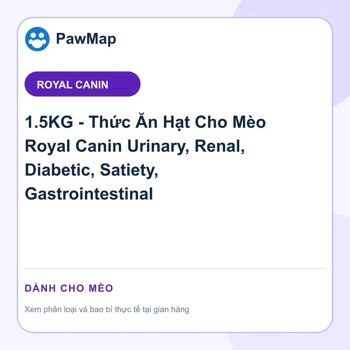 Ảnh sản phẩm 1.5KG - Thức Ăn Hạt Cho Mèo Royal Canin Urinary, Renal, Diabetic, Satiety, Gastrointestinal