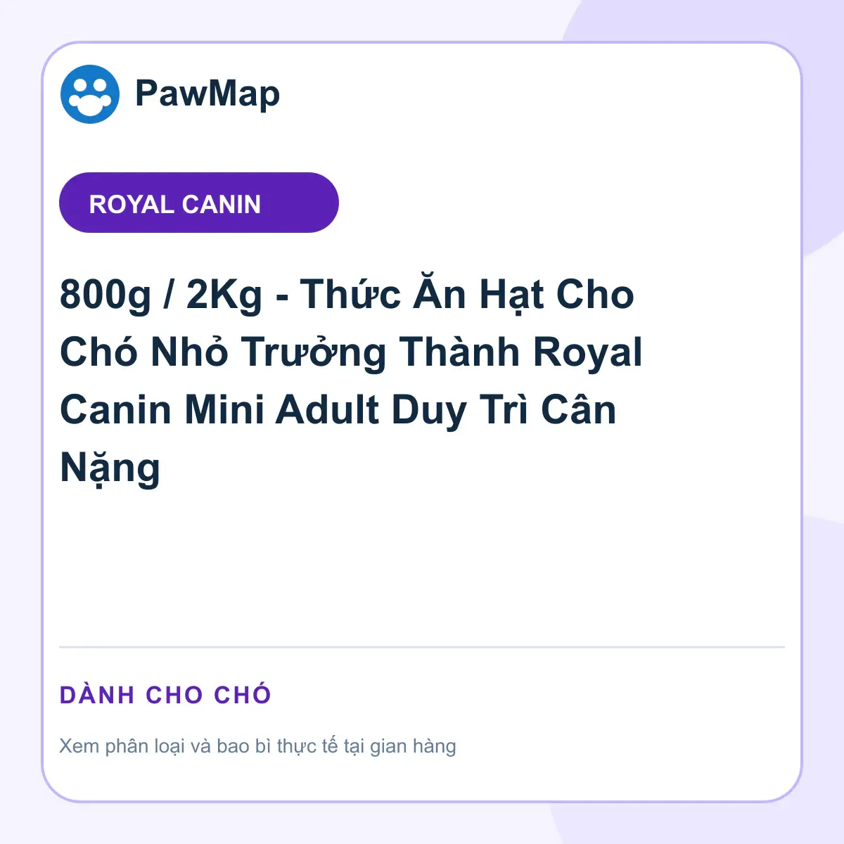 Ảnh sản phẩm 800g / 2Kg - Thức Ăn Hạt Cho Chó Nhỏ Trưởng Thành Royal Canin Mini Adult Duy Trì Cân Nặng