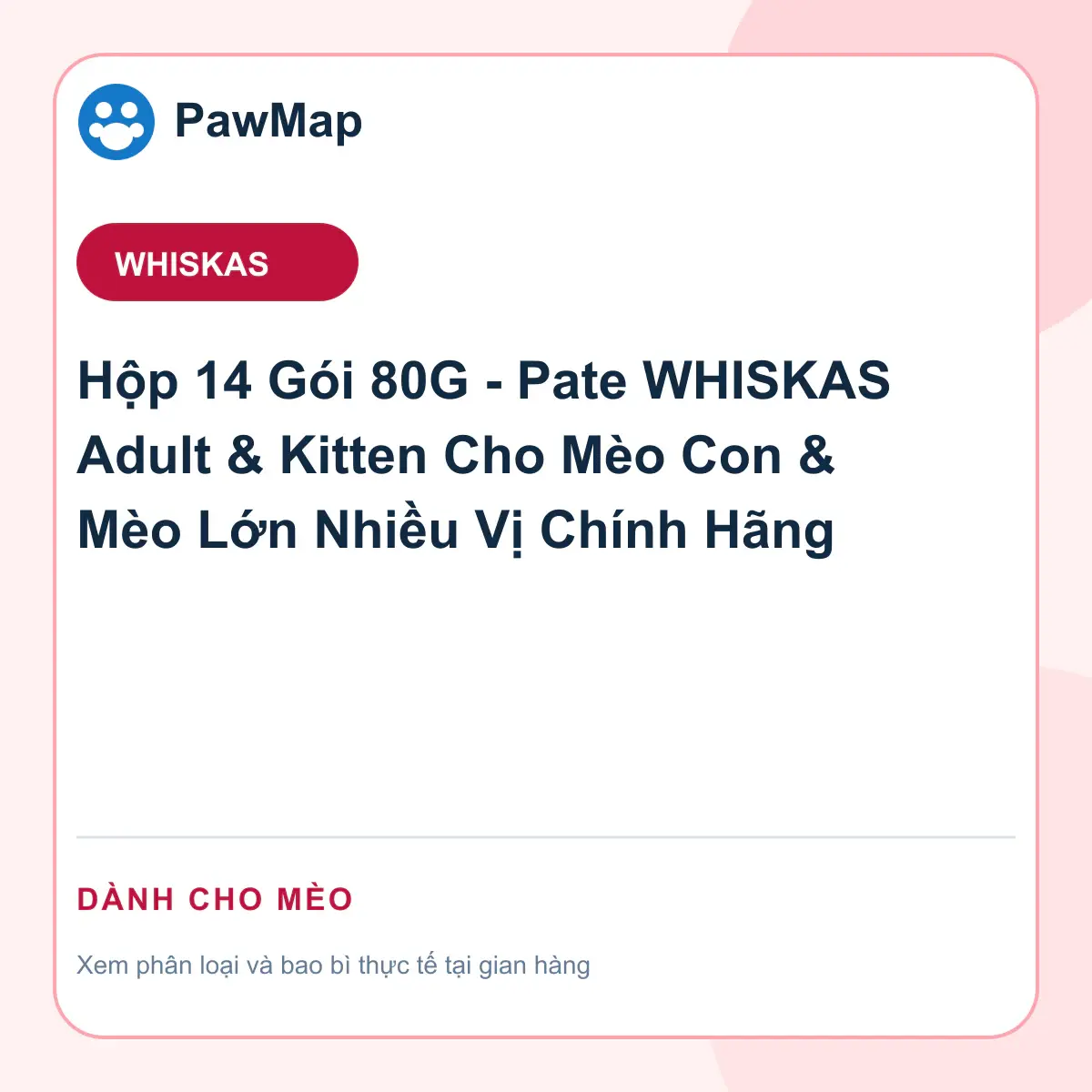 Ảnh sản phẩm Hộp 14 Gói 80G - Pate WHISKAS Adult & Kitten Cho Mèo Con & Mèo Lớn Nhiều Vị Chính Hãng