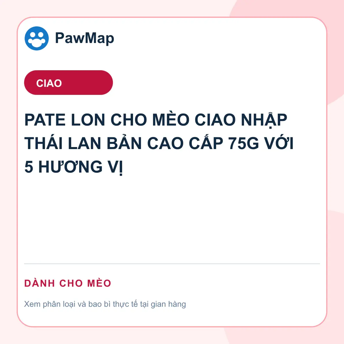 Ảnh sản phẩm PATE LON CHO MÈO CIAO NHẬP THÁI LAN BẢN CAO CẤP 75G VỚI 5 HƯƠNG VỊ