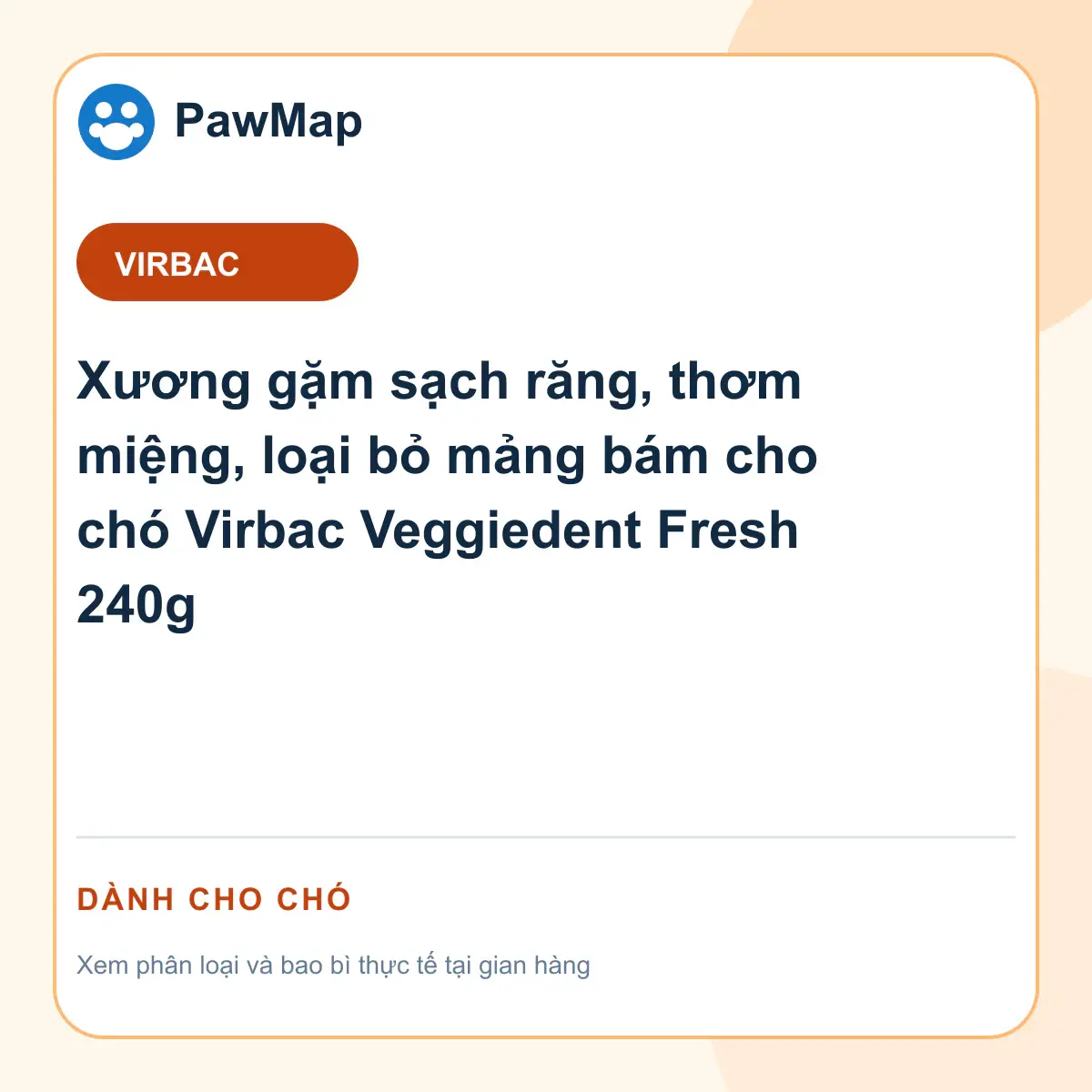 Ảnh sản phẩm Xương gặm sạch răng, thơm miệng, loại bỏ mảng bám cho chó Virbac Veggiedent Fresh 240g